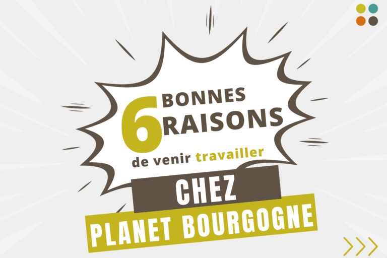 6 bonnes raisons de venir travailler chez PLANET Bourgogne – Recrutement – PLANET B Image des 6 bonnes raisons de venir travailler chez PLANET Bourgogne - Recrutement - PLANET B
