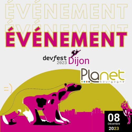 Image de l'événement Developers Group - DevFest 2023 - PLANET B -PLANET Bourgogne
