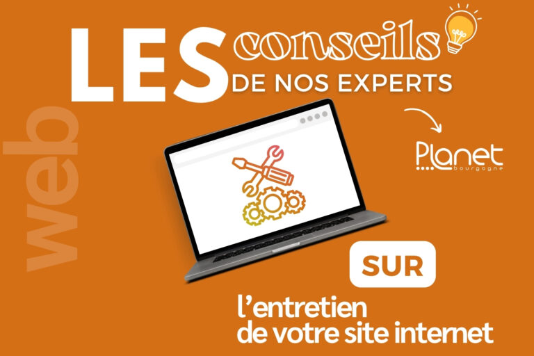 Conseils de nos experts – Entretien de votre site internet – PLANET B Image des conseils de nos experts - Entretien de votre site internet - PLANET B