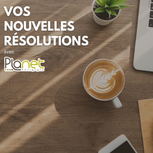 Image des nouvelles résolutions informatiques - Expertise web de PLANET Bourgogne - PLANET B