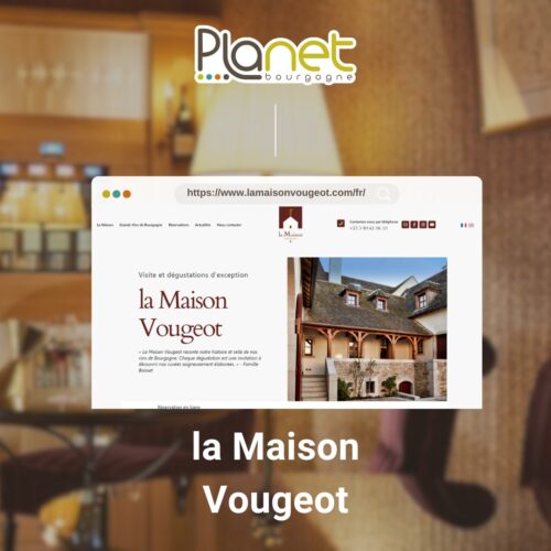Image de la refonte du site internet de La Maison Vougeot - Refonte graphique - PLANET Bourgogne