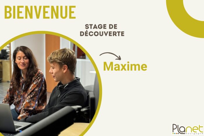 Stage de Maxime – Stage de découverte – PLANET B – PLANET Bourgogne Image du stage de Maxime - Stage de découverte - PLANET B - PLANET Bourgogne