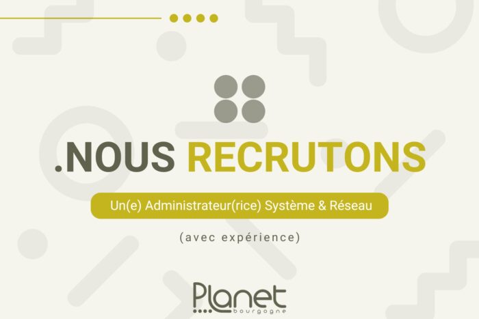 Offre d’emploi – Administrateur(rice) système et réseau – JOB Dijon – PLANET B – PLANET Bourgogne Image de l'offre d'emploi - Administrateur(rice) système et réseau - JOB Dijon - PLANET B - PLANET Bourgogne