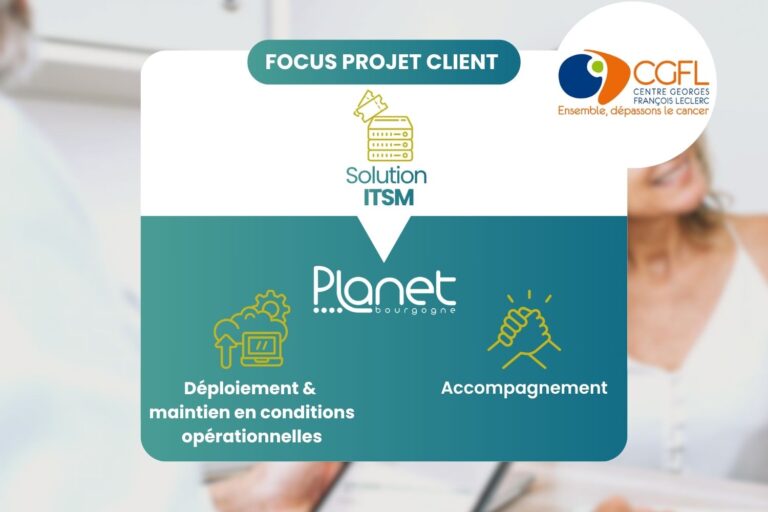 Collaboration CGFL – Centre Georges-François Leclerc – Migration de la solution – PLANET Bourgogne – PLANET B – PLANET Image de la collaboration CGFL - Centre Georges-François Leclerc - Migration de la solution - PLANET Bourgogne - PLANET B - PLANET